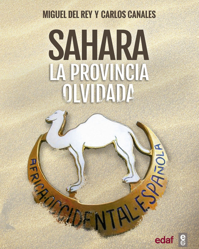 Sahara. La Provincia Olvidada