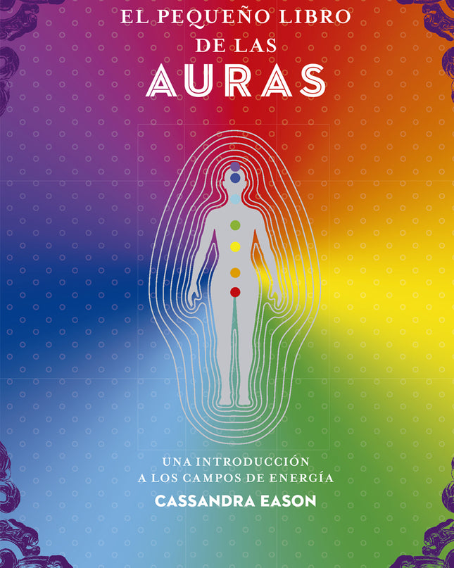 El Pequeño Libro De Las Auras