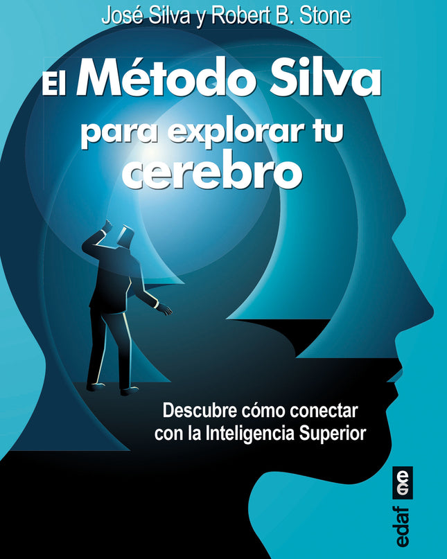 Método Silva Para Explorar Tu Cerebro