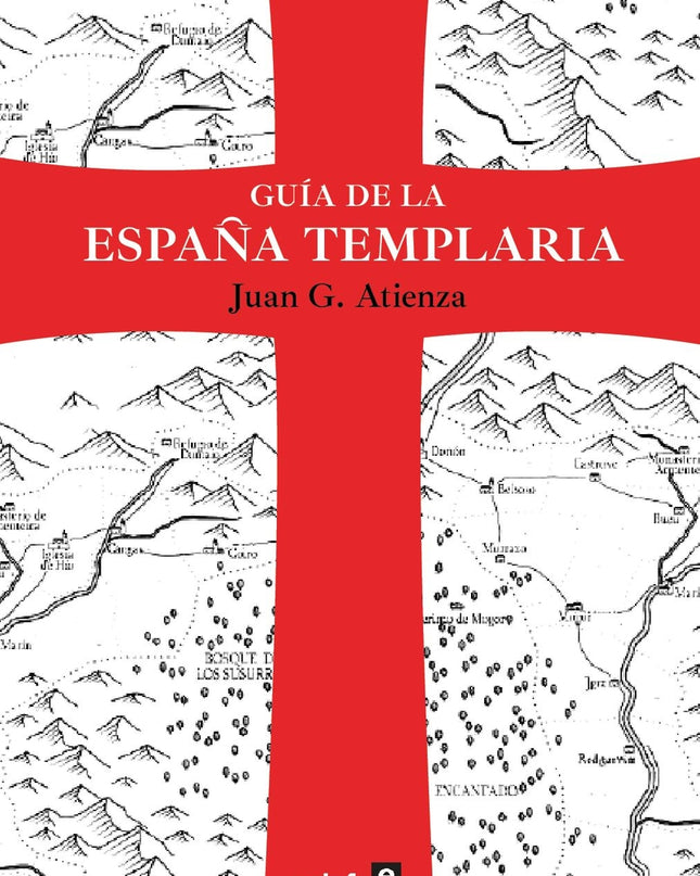 Guía De La España Templaria