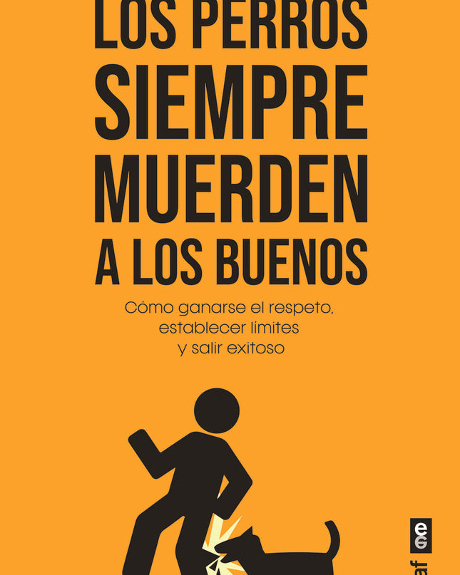 Los Perros Siempre Muerden A Los Buenos