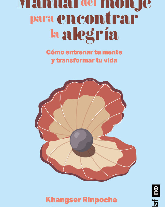 Manual Del Monje Para Encontrar La Alegría