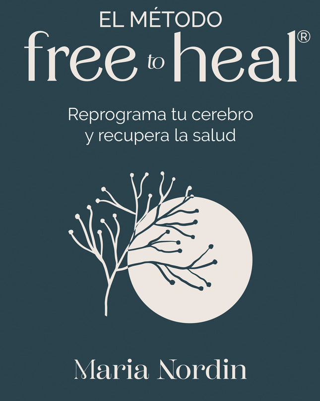 El Método Free To Heal«