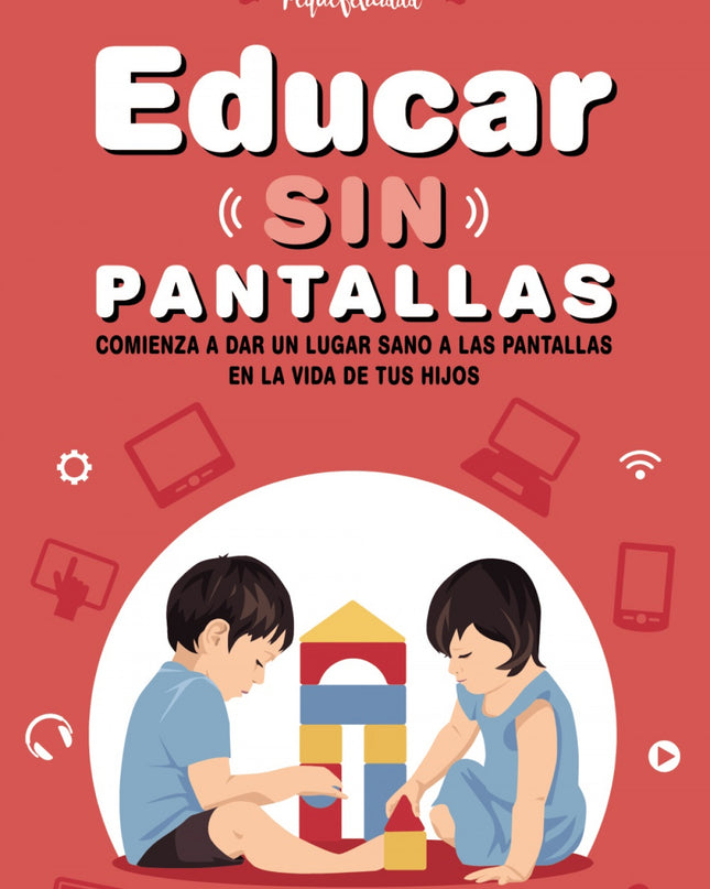 Educar Sin Pantallas