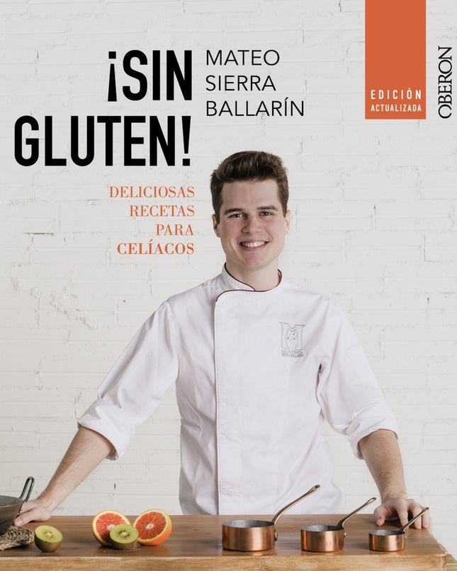 ¡sin Gluten! Edición Actualizada