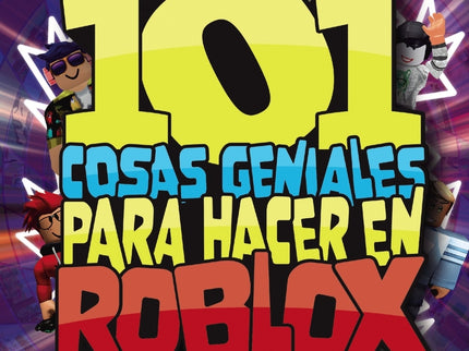 101 Cosas Geniales Para Hacer En Roblox