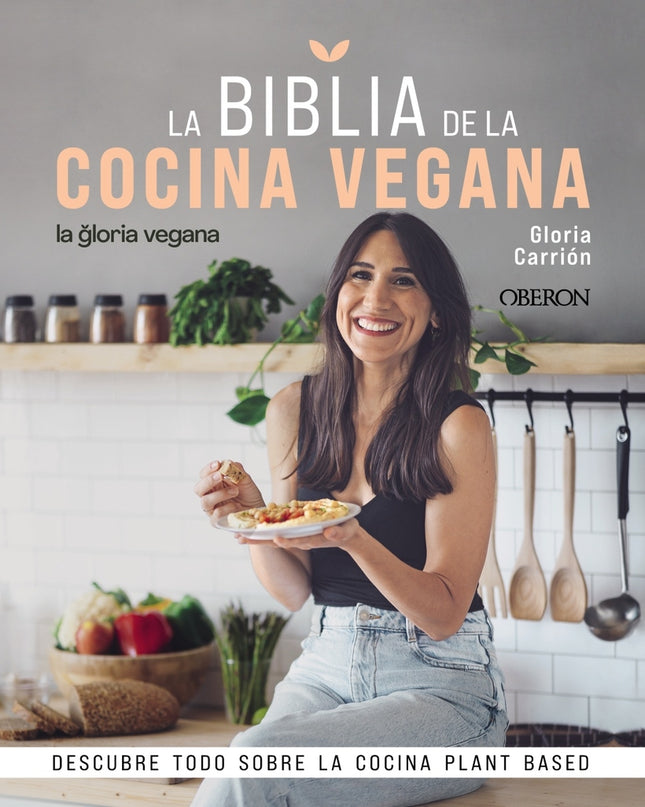 La Biblia De La Cocina Vegana