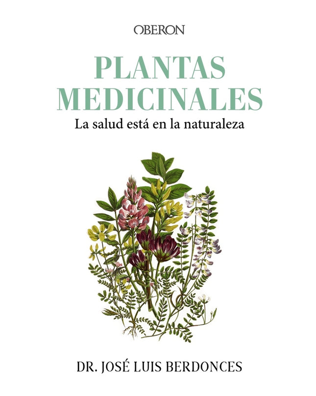Plantas Medicinales. La Salud Está En La Naturaleza