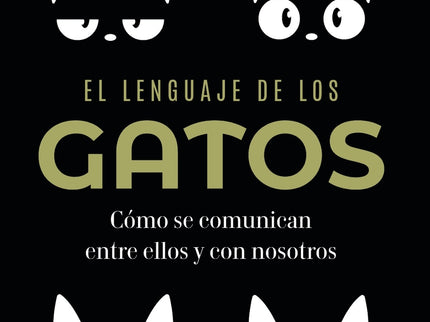El Lenguaje De Los Gatos
