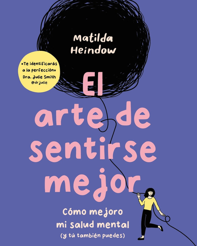El Arte De Sentirse Mejor