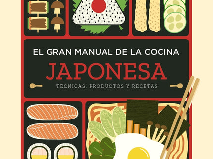 El Gran Manual De La Cocina Japonesa
