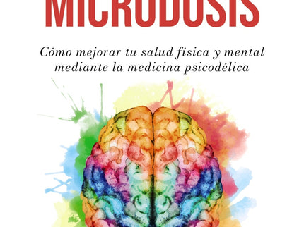 La Guía De Las Microdosis