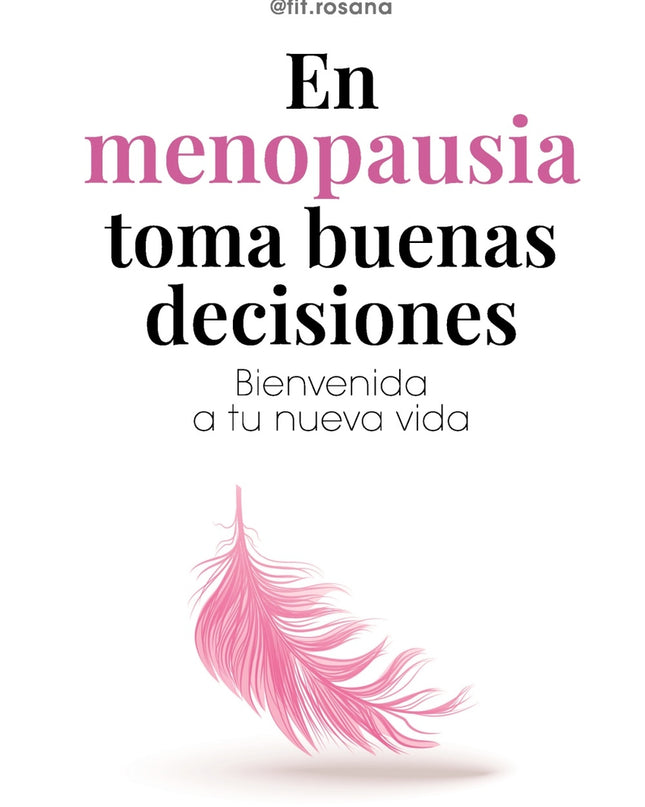 En Menopausia Toma Buenas Decisiones