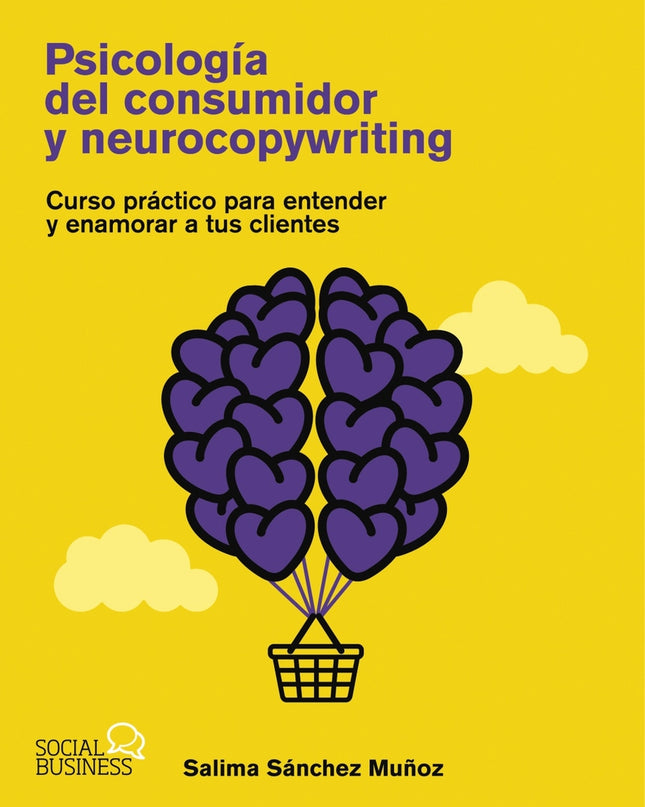 Psicología Del Consumidor Y Neurocopywriting