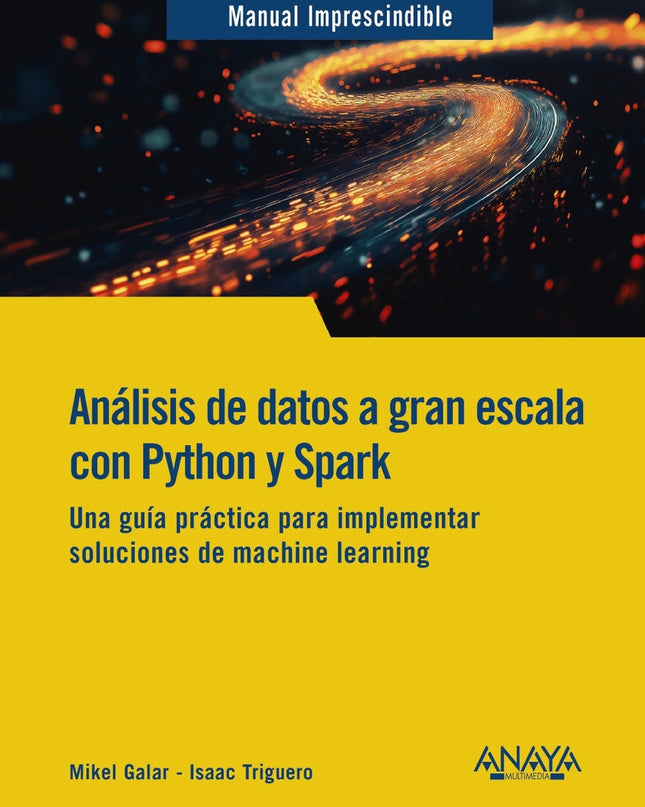 Análisis De Datos A Gran Escala Con Python Y Spark