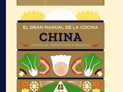 El Gran Manual De La Cocina China