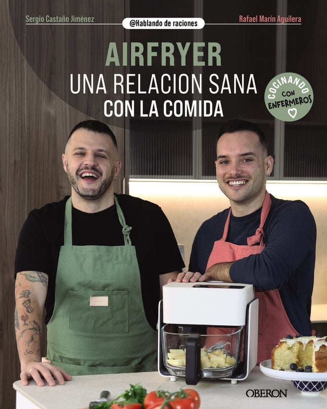 Airfryer. Una Relación Sana Con La Comida