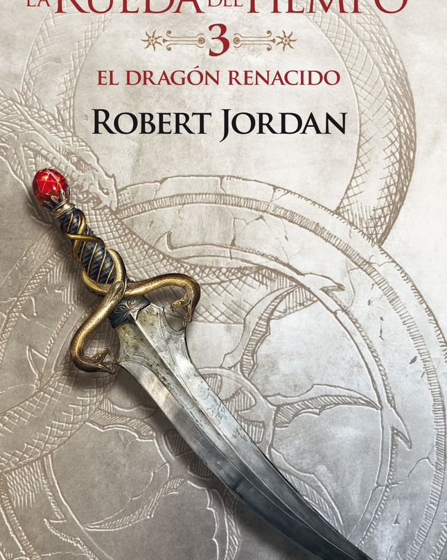 La Rueda Del Tiempo Nº 03/14 El Dragón Renacido