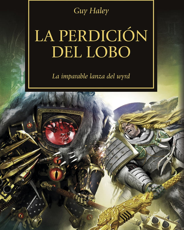 The Horus Heresy Nº 49/54 La Perdición Del Lobo