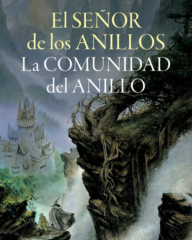 El Señor De Los Anillos Nº 01/03 La Comunidad Del Anillo (edición Revisada)
