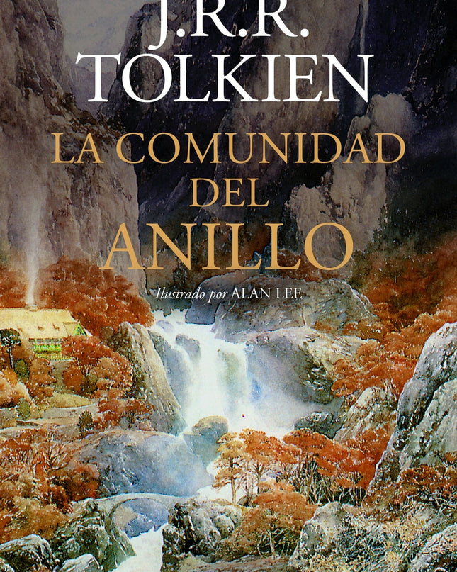 La Comunidad Del Anillo. Ilustrado Por Alan Lee (ne Revisada)