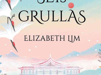 Seis Grullas