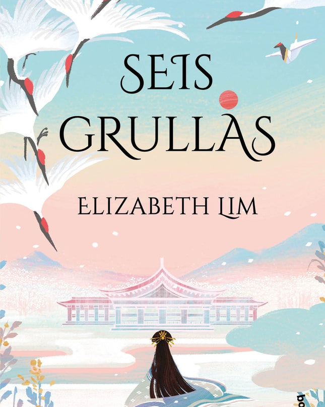 Seis Grullas