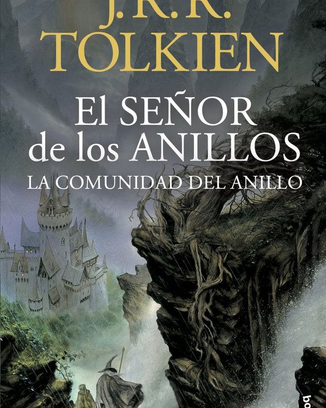 El Señor De Los Anillos 1. La Comunidad Del Anillo (edición Revisada)