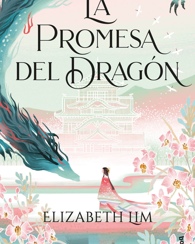 La Promesa Del Dragón (seis Grullas, 2)