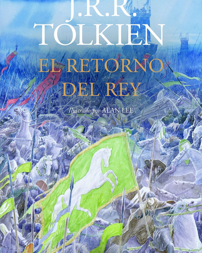El Retorno Del Rey. Ilustrado Por Alan Lee (ne Revisada)