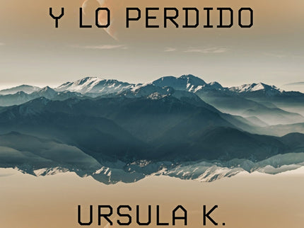 Lo Encontrado Y Lo Perdido