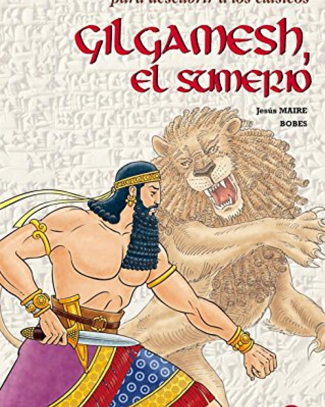 Gilgamesh, El Sumerio