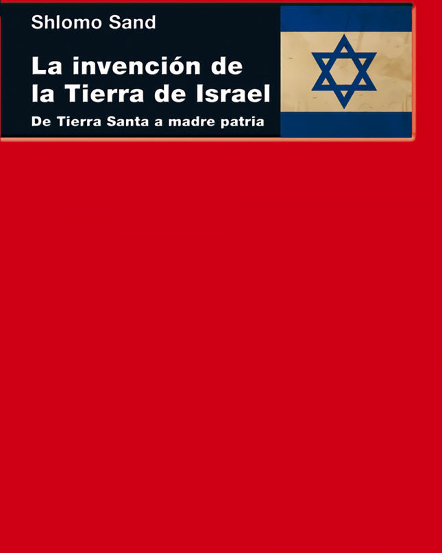 Invención De La Tierra De Israel