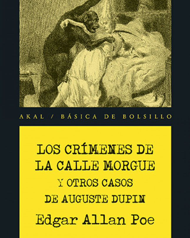 Los Crímenes De La Calle Morgue Y Otros Casos De Auguste Dupin