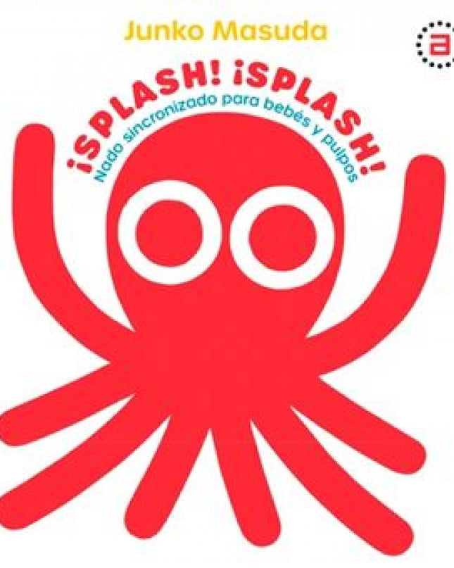 ¡splash! ¡splash!