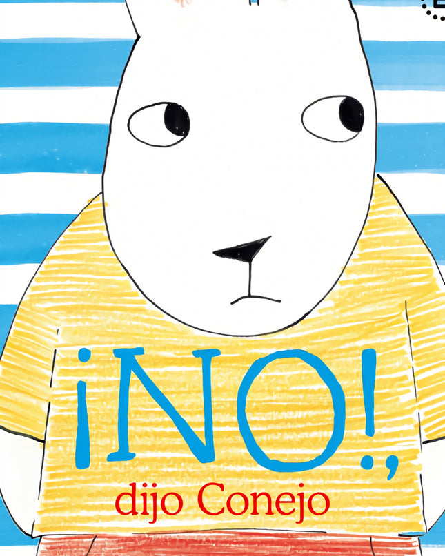 ¡no!, Dijo Conejo
