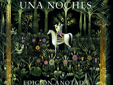 Las Mil Y Una Noches. Edición Anotada