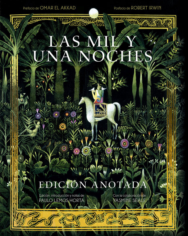 Las Mil Y Una Noches. Edición Anotada