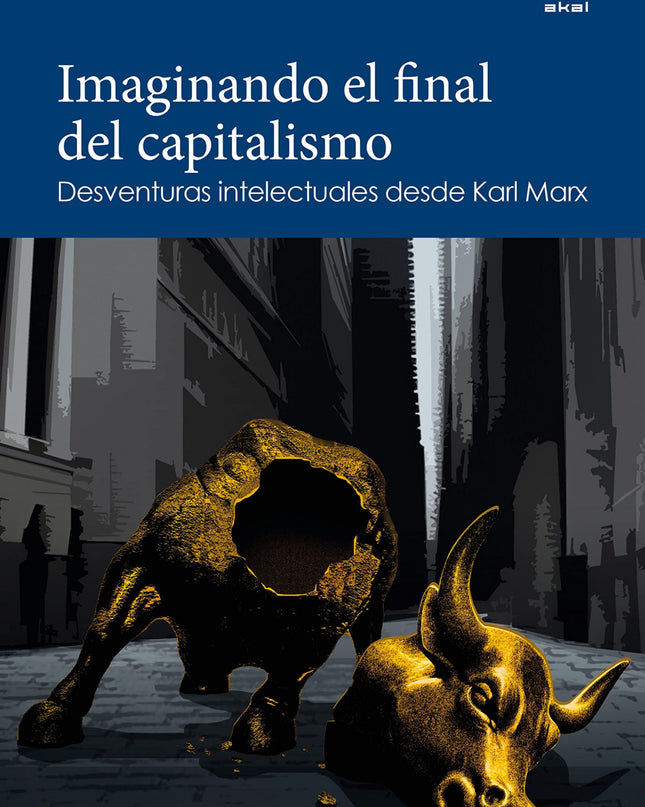 Imaginando El Final Del Capitalismo