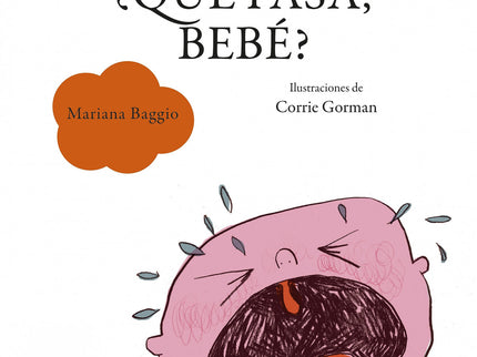 ¿qué Pasa, Bebé?