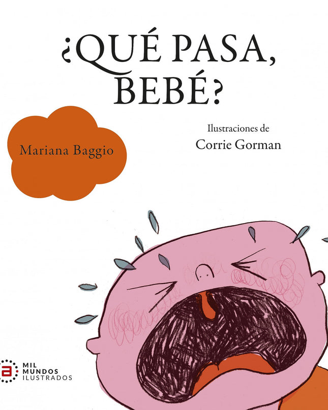 ¿qué Pasa, Bebé?
