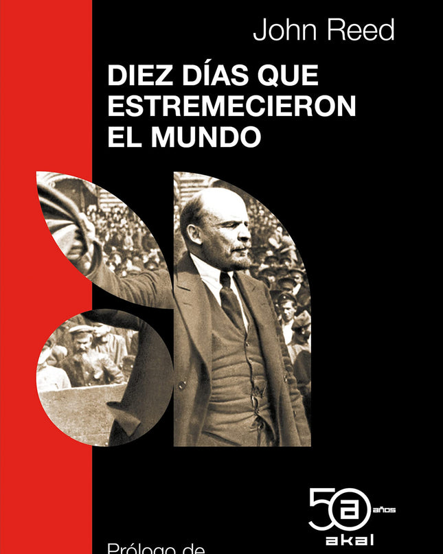 Diez Días Que Estremecieron El Mundo