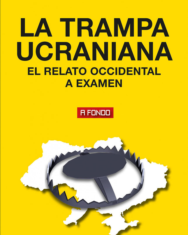 La Trampa Ucraniana
