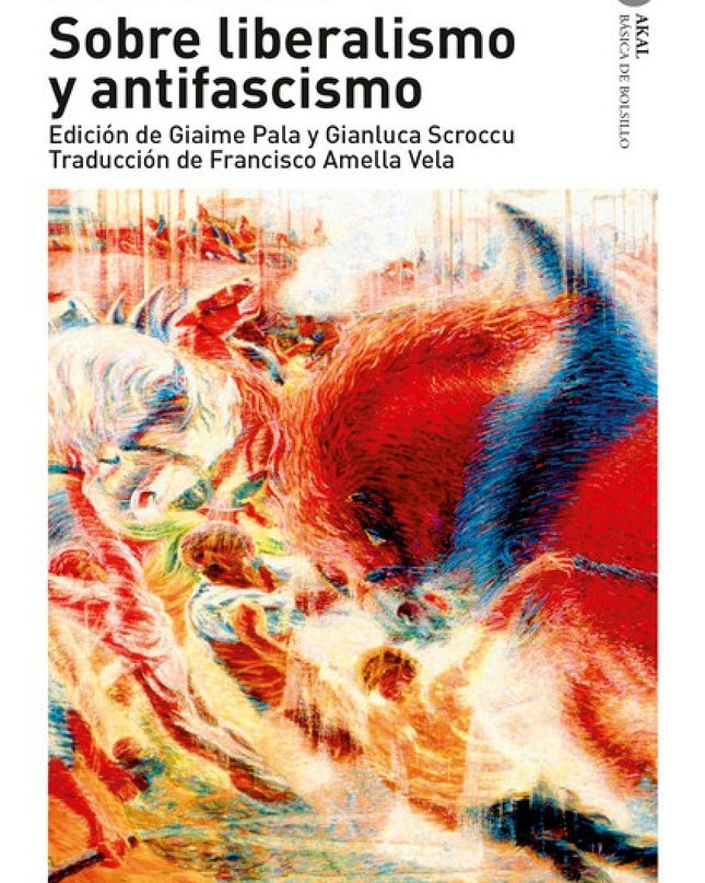 Sobre Liberalismo Y Antifascismo