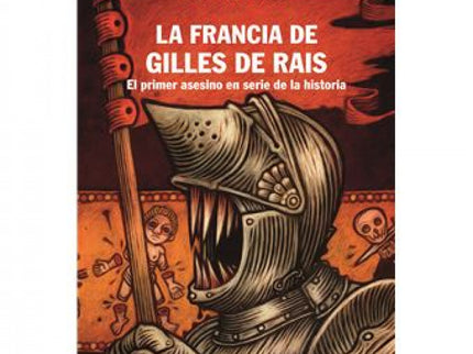 La Francia De Gilles De Rais
