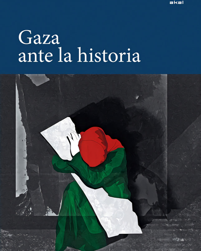 Gaza Ante La Historia