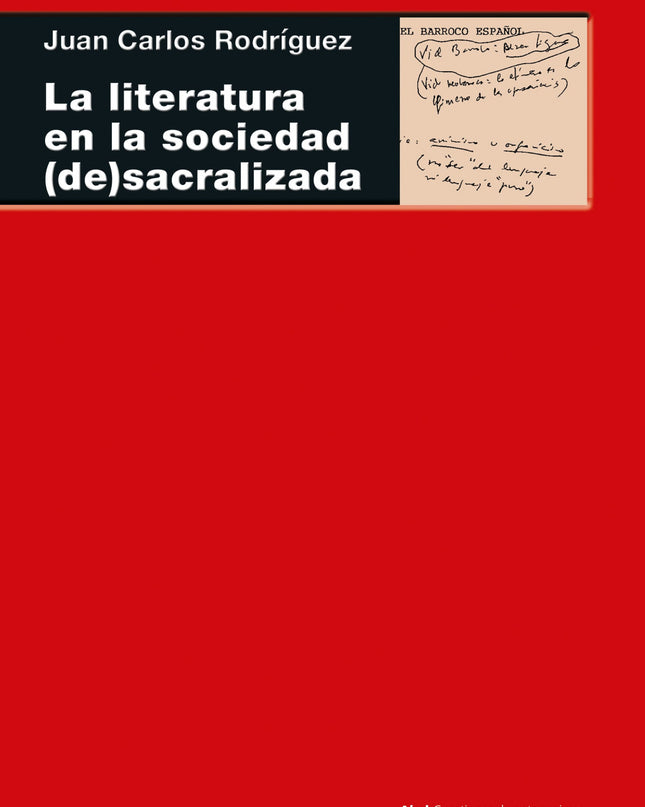 La Literatura En La Sociedad (de)sacralizada