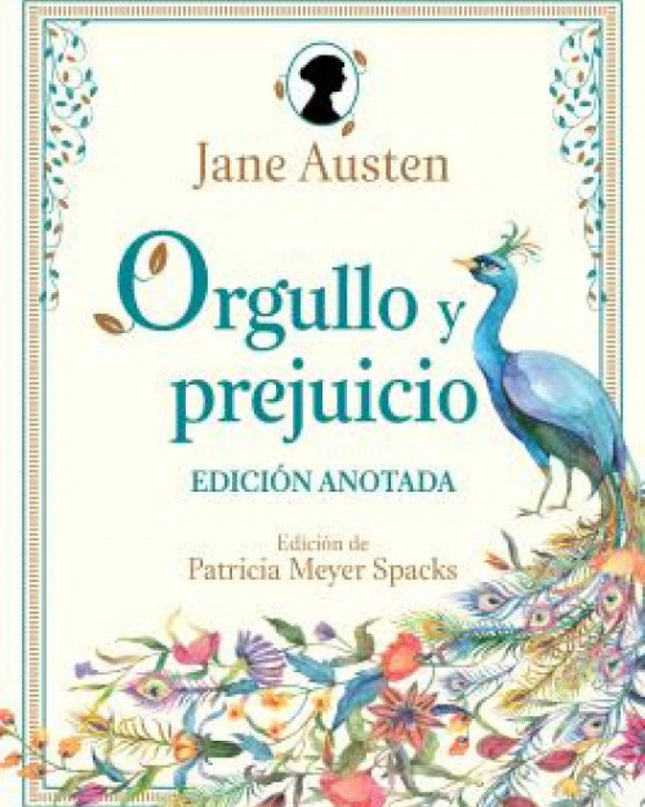 Orgullo Y Prejuicio. Edición Anotada