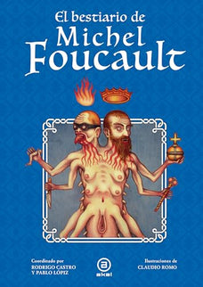 El Bestiario De Michel Foucault