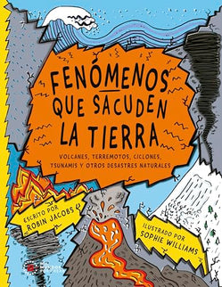 Fenómenos Que Sacuden La Tierra